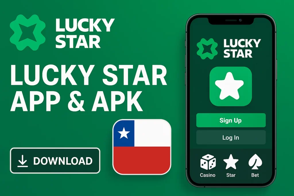 Lucky Star app and APK overview for Casino gaming on mobile in Chile