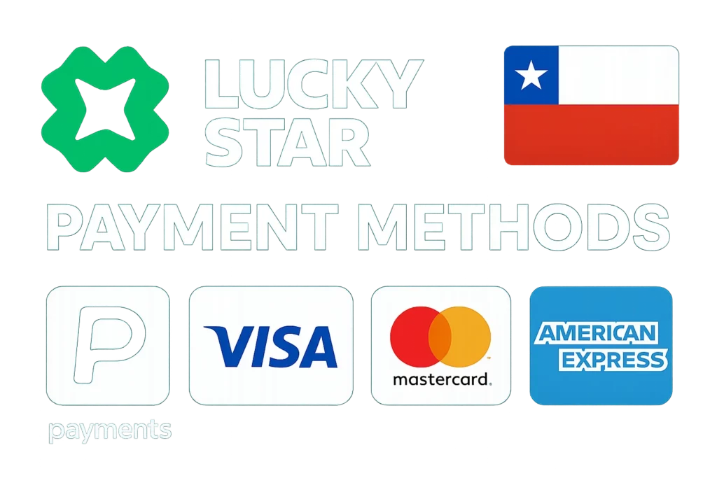 Lucky Star Payment methods for Online Casino players from Chile